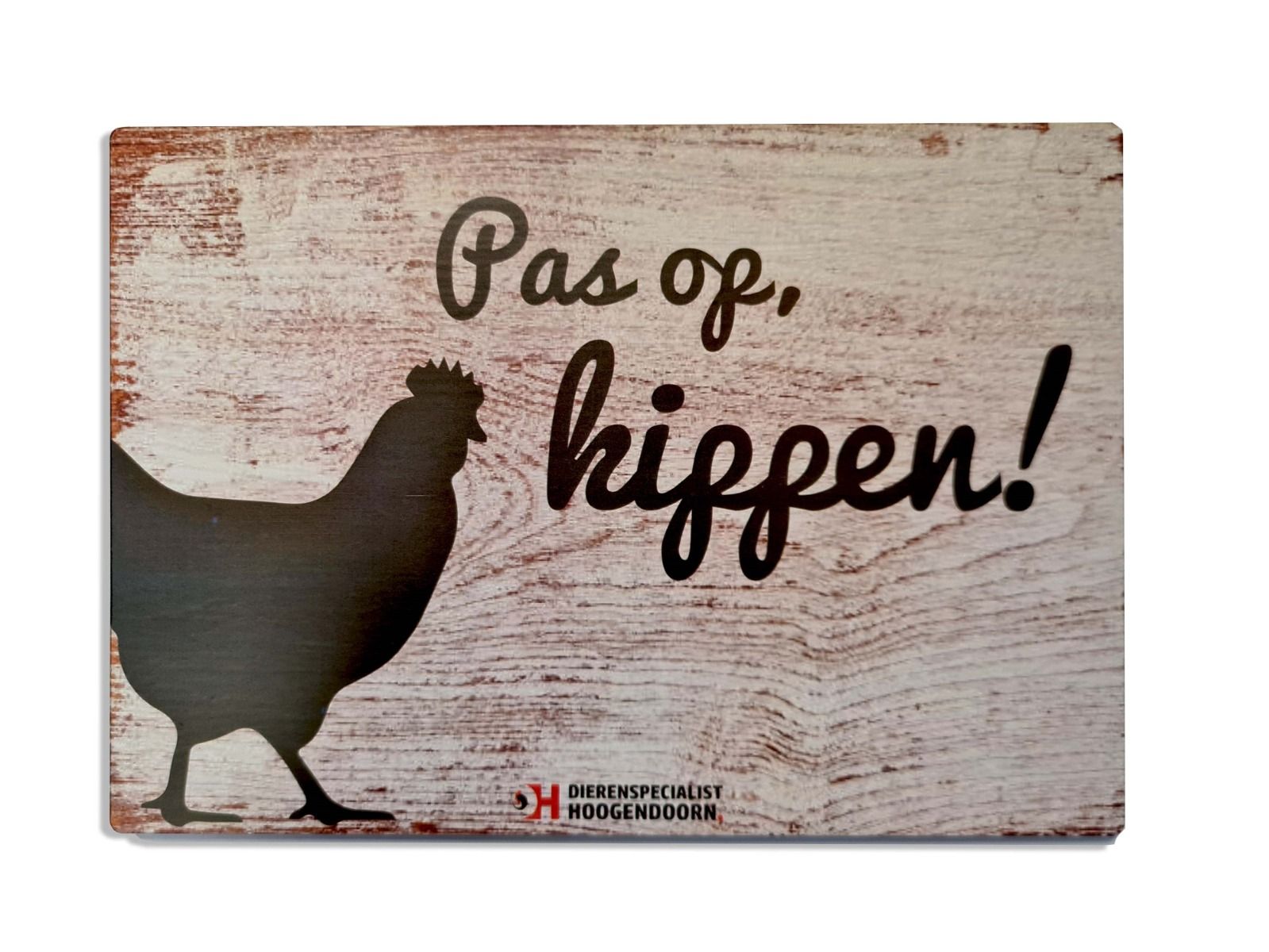 Waakbordje kip ''Pas op, kippen!''